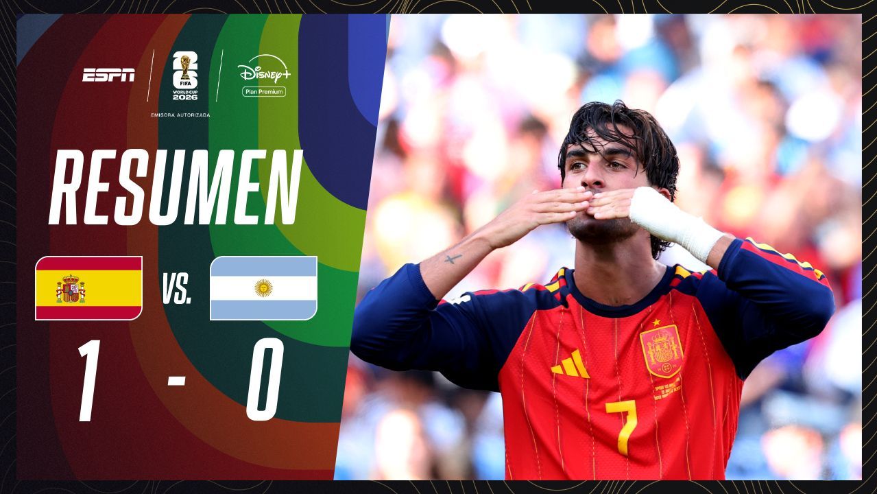 VIDEO: resumen de España vs. Argentina en el Mundial 2026